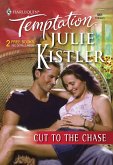 Cut To The Chase (Mills & Boon Temptation) (eBook, ePUB)