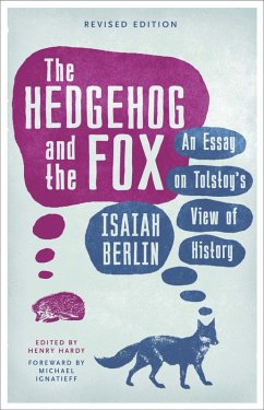 The Hedgehog And The Fox (eBook, ePUB) - Berlin, Isaiah