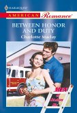 Between Honor And Duty (eBook, ePUB)