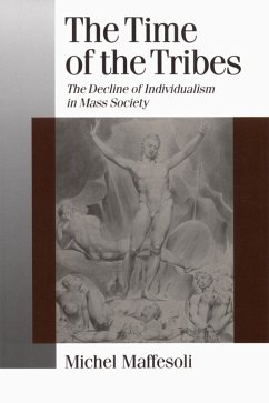 The Time of the Tribes (eBook, PDF) - Maffesoli, Michel
