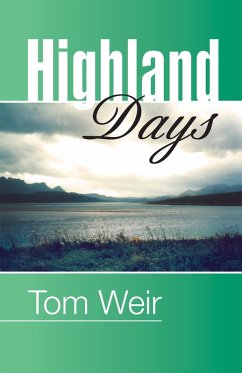 Highland Days (eBook, ePUB) - Weir, Tom