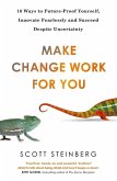 Make Change Work for You (eBook, ePUB)