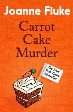 Carrot Cake Murder (Hannah Swensen Mysteries, Book 10) (eBook, ePUB) - Fluke, Joanne
