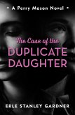 The Case of the Duplicate Daughter (eBook, ePUB)