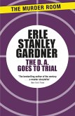 The D.A. Goes to Trial (eBook, ePUB)