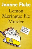 Lemon Meringue Pie Murder (Hannah Swensen Mysteries, Book 4) (eBook, ePUB)