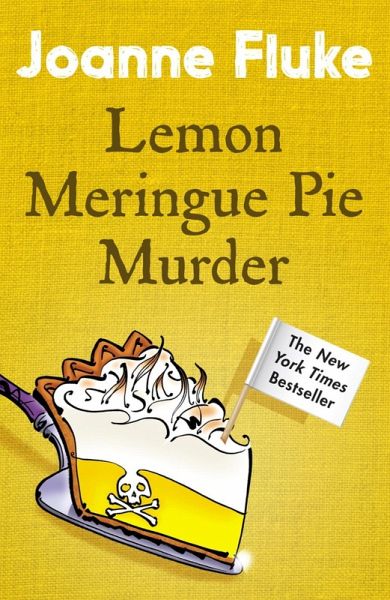 Lemon Meringue Pie Murder (Hannah Swensen Mysteries, Book 4) (eBook, ePUB) Lemon Meringue Pie Murder (Hannah Swensen Mysteries, Book 4) (eBook, ePUB)