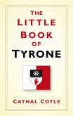 The Little Book of Tyrone (eBook, ePUB)