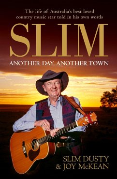 Slim: Another Day, Another Town (eBook, ePUB) - Dusty, Slim; McKean, Joy