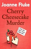 Cherry Cheesecake Murder (Hannah Swensen Mysteries, Book 8) (eBook, ePUB) Cherry Cheesecake Murder (Hannah Swensen Mysteries, Book 8) (eBook, ePUB)