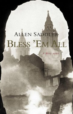 Bless 'Em All (eBook, ePUB) - Saddler, Allen