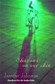 Shadows on our Skin (eBook, ePUB)