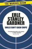 Shills Can't Cash Chips (eBook, ePUB)