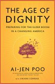 The Age of Dignity (eBook, ePUB)