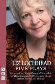 Liz Lochhead Five Plays (NHB Modern Plays) (eBook, ePUB)