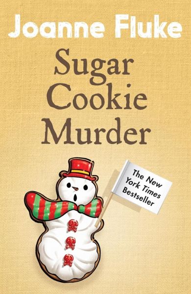 Sugar Cookie Murder (Hannah Swensen Mysteries, Book 6) (eBook, ePUB) Sugar Cookie Murder (Hannah Swensen Mysteries, Book 6) (eBook, ePUB)