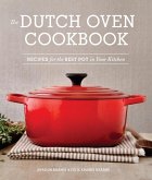 The Dutch Oven Cookbook (eBook, ePUB)