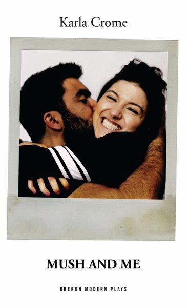 Mush and Me (eBook, ePUB) Mush and Me (eBook, ePUB)