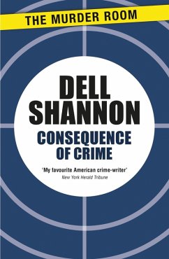 Consequence of Crime (eBook, ePUB) - Shannon, Dell