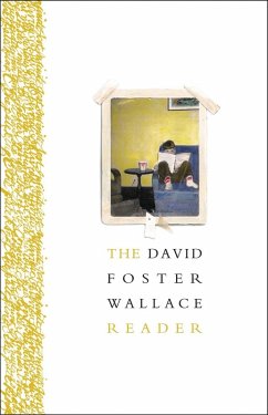 Cover The David Foster Wallace Reader (eBook, ePUB)