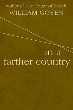 In a Farther Country (eBook, ePUB) - Goyen, William