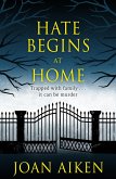 Hate Begins at Home (eBook, ePUB) Hate Begins at Home (eBook, ePUB)