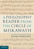 Philosophy Reader from the Circle of Miskawayh (eBook, PDF)