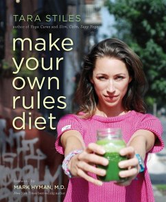 Make Your Own Rules Diet (eBook, ePUB) - Stiles, Tara