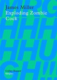 Exploding Zombie Cock (eBook, ePUB)