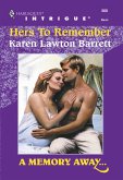 Hers To Remember (Mills & Boon Intrigue) (eBook, ePUB)