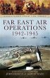 Far East Air Operations 1942-1945... - Bild 1