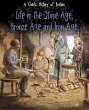 Life in the Stone Age, Bronze Age and... - Bild 1