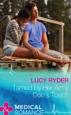 Tamed By Her Army Doc's Touch (eBook, ePUB)
