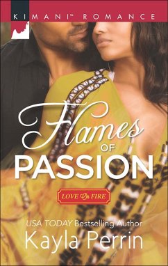 Flames of Passion (Love on Fire, Book 2) (eBook, ePUB) - Perrin, Kayla