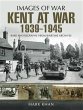 Kent at War 1939 to 1945 (eBook, PDF) - Bild 1