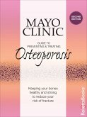 Mayo Clinic Guide to Preventing & Treating Osteoporosis (eBook, ePUB)