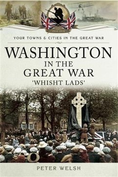 Washington in the Great War (eBook, ePUB) - Welsh, Peter