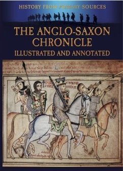 Anglo-Saxon Chronicle Illustrated and Annotated (eBook, ePUB) - Carruthers, Bob