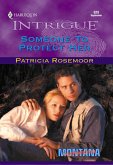 Someone To Protect Her (Mills & Boon Intrigue) (eBook, ePUB)