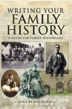 Writing your Family History (eBook, PDF) - Blanchard, Gill