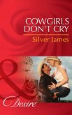 Cowgirls Don't Cry (Mills & Boon Desire) (Red Dirt Royalty, Book 1) (eBook, ePUB)