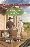 Cowboy Seeks A Bride (eBook, ePUB)
