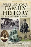 Writing your Family History (eBook, ePUB)