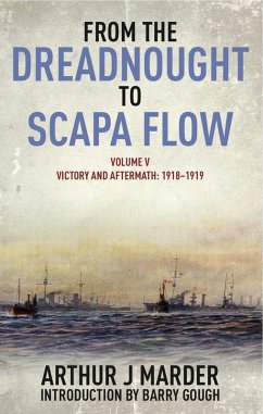 From the Dreadnought to Scapa Flow (eBook, ePUB) - Arthur J Marder, Marder