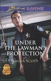Under The Lawman's Protection (Mills & Boon Love Inspired Suspense) (SWAT: Top Cops, Book 3) (eBook, ePUB)