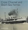 Cross Channel and Short Sea Ferries... - Bild 1