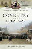 Coventry in the Great War (eBook, PDF)