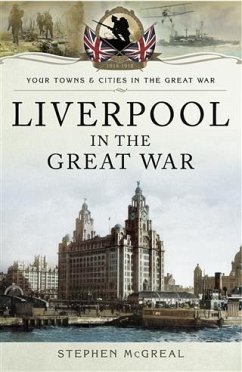 Cover Liverpool in the Great War (eBook, ePUB)