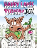 Harry Loves Turnups (Not!) (eBook, ePUB) Harry Loves Turnups (Not!) (eBook, ePUB)