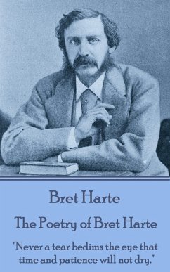 The Poetry of Bret Harte (eBook, ePUB) - Harte, Bret
